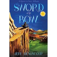 Sword and Bow: A Quest to Save Alfham - Sword and Bow: A Quest to Save Alfham - jetzt bei oelder-buchhandlung.de kaufen