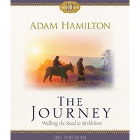 The Journey Large Print: Walking the Road to Bethlehem