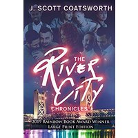 The River City Chronicles: Large Print Edition - The River City Chronicles: Large Print Edition - jetzt bei oelder-buchhandlung.de kaufen