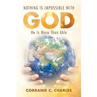 Nothing is Impossible with God: He is More than Able - Nothing is Impossible with God: He is More than Able - jetzt bei oelder-buchhandlung.de kaufen