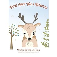 There Once Was a Reindeer - There Once Was a Reindeer - jetzt bei oelder-buchhandlung.de kaufen