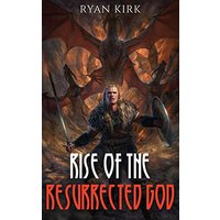 Rise of the Resurrected God