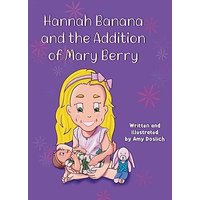 Hannah Banana and the Addition of Mary Berry - Hannah Banana and the Addition of Mary Berry - jetzt bei oelder-buchhandlung.de kaufen