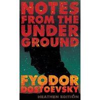 Notes from the Underground (Heathen Edition) - Notes from the Underground (Heathen Edition) - jetzt bei oelder-buchhandlung.de kaufen