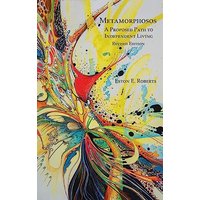 METAMORPHOSOS: A Proposed Path to Independent Living - METAMORPHOSOS: A Proposed Path to Independent Living - jetzt bei oelder-buchhandlung.de kaufen