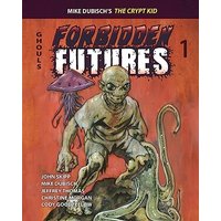 FORBIDDEN FUTURES 1 - FORBIDDEN FUTURES 1 - jetzt bei oelder-buchhandlung.de kaufen