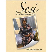 Sesi: A S African Woman of God - Sesi: A S African Woman of God - jetzt bei oelder-buchhandlung.de kaufen