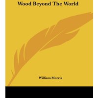 Wood Beyond The World
