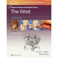 Master Techniques in Orthopaedic Surgery: The Wrist: Print + eBook with Multimedia - Master Techniques in Orthopaedic Surgery: The Wrist: Print + eBook with Multimedia - jetzt bei oelder-buchhandlung.de kaufen