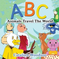 ABC Animals Travel The World - ABC Animals Travel The World - jetzt bei oelder-buchhandlung.de kaufen