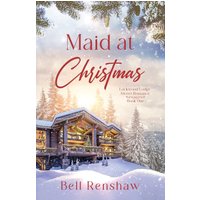 Maid at Christmas (Lockwood Lodge, Band 1) - Maid at Christmas (Lockwood Lodge, Band 1) - jetzt bei oelder-buchhandlung.de kaufen