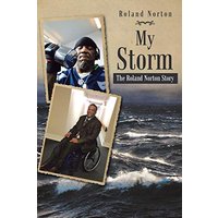 My Storm: The Roland Norton Story - My Storm: The Roland Norton Story - jetzt bei oelder-buchhandlung.de kaufen