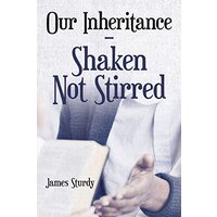 Our Inheritance - Shaken Not Stirred - Our Inheritance - Shaken Not Stirred - jetzt bei oelder-buchhandlung.de kaufen