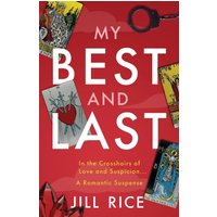 MY BEST AND LAST: A Romantic Suspense (A Cal Cassidy Romantic Suspense, Band 1) - MY BEST AND LAST: A Romantic Suspense (A Cal Cassidy Romantic Suspense, Band 1) - jetzt bei oelder-buchhandlung.de kaufen