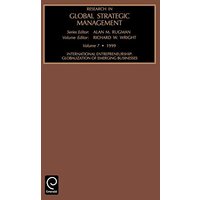 International Entrepreneurship: Globalization of Emerging Businesses: 7 (Research in Global Strategic Management)