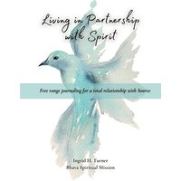 Living in Partnership with Spirit - Living in Partnership with Spirit - jetzt bei oelder-buchhandlung.de kaufen
