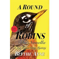 A Round of Robins: A Joy Forest Cozy Mystery (Joy Forest Cozy Mysteries) - A Round of Robins: A Joy Forest Cozy Mystery (Joy Forest Cozy Mysteries) - jetzt bei oelder-buchhandlung.de kaufen
