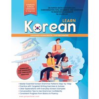 Learn Korean Grammer Workbook For Beginners: Master Grammer Step by Step & Reading, with Clear Explanations of Everyday Korean, and Conversation Tips (Elementary Korean Language Books, Band 3) - Learn Korean Grammer Workbook For Beginners: Master Grammer Step by Step & Reading, with Clear Explanations of Everyday Korean, and Conversation Tips (Elementary Korean Language Books, Band 3) - jetzt bei oelder-buchhandlung.de kaufen