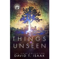Things Unseen: Amateur Detective Murder Mystery with Metaphysical Underpinnings (The Isaak Collection) - Things Unseen: Amateur Detective Murder Mystery with Metaphysical Underpinnings (The Isaak Collection) - jetzt bei oelder-buchhandlung.de kaufen