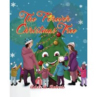The Forever Christmas Tree - The Forever Christmas Tree - jetzt bei oelder-buchhandlung.de kaufen