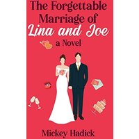 The Forgettable Marriage of Lina and Joe - The Forgettable Marriage of Lina and Joe - jetzt bei oelder-buchhandlung.de kaufen