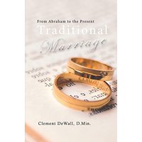 Traditional Marriage: From Abraham to the Present - Traditional Marriage: From Abraham to the Present - jetzt bei oelder-buchhandlung.de kaufen