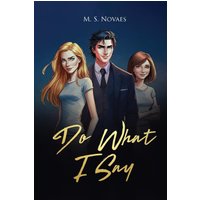 Do What I Say - Do What I Say - jetzt bei oelder-buchhandlung.de kaufen