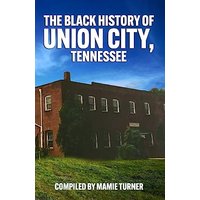 The Black History of Union City - The Black History of Union City - jetzt bei oelder-buchhandlung.de kaufen
