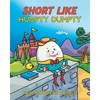Short Like Humpty Dumpty - Short Like Humpty Dumpty - jetzt bei oelder-buchhandlung.de kaufen