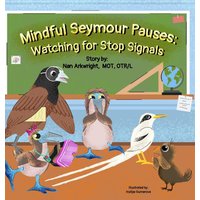 Mindful Seymour Pauses: Watching for Stop Signals (The Mindful Seymour Pauses) - Mindful Seymour Pauses: Watching for Stop Signals (The Mindful Seymour Pauses) - jetzt bei oelder-buchhandlung.de kaufen