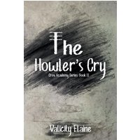 The Howler's Cry (Cross Academy, Band 2) - The Howler's Cry (Cross Academy, Band 2) - jetzt bei oelder-buchhandlung.de kaufen