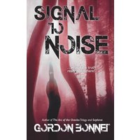 Signal to Noise: What if the truth really IS out there? - Signal to Noise: What if the truth really IS out there? - jetzt bei oelder-buchhandlung.de kaufen