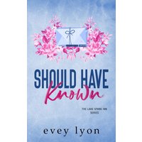 Should Have Known: A Small Town He Falls First Romance (The Lake Spark World, Band 7) - Should Have Known: A Small Town He Falls First Romance (The Lake Spark World, Band 7) - jetzt bei oelder-buchhandlung.de kaufen