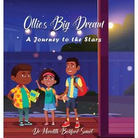 Ollie's Big Dream: A Journey to the Stars - Ollie's Big Dream: A Journey to the Stars - jetzt bei oelder-buchhandlung.de kaufen