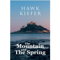 The Mountain and the Spring - The Mountain and the Spring - jetzt bei oelder-buchhandlung.de kaufen