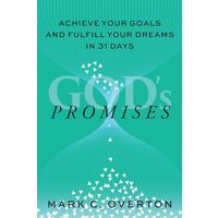 Promises: Achieve Your Goals and Fulfill Your Dreams in 31 Days - Promises: Achieve Your Goals and Fulfill Your Dreams in 31 Days - jetzt bei oelder-buchhandlung.de kaufen
