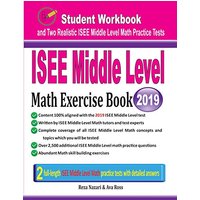 ISEE Middle Level Math Exercise Book: Student Workbook and Two Realistic ISEE Middle Level Math Tests - ISEE Middle Level Math Exercise Book: Student Workbook and Two Realistic ISEE Middle Level Math Tests - jetzt bei oelder-buchhandlung.de kaufen