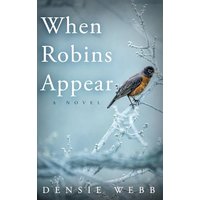When Robins Appear - When Robins Appear - jetzt bei oelder-buchhandlung.de kaufen