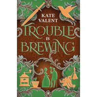 Trouble is Brewing (SerendipiTea, Band 3) - Trouble is Brewing (SerendipiTea, Band 3) - jetzt bei oelder-buchhandlung.de kaufen