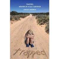 Trapped, Memoir of a Cult Survivor - Trapped, Memoir of a Cult Survivor - jetzt bei oelder-buchhandlung.de kaufen