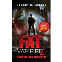 Fat Vampire 2: Tastes Like Chicken - Fat Vampire 2: Tastes Like Chicken - jetzt bei oelder-buchhandlung.de kaufen