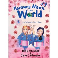 Harmony Meets the World: Let's Dance It's Obon (Book 2) - Harmony Meets the World: Let's Dance It's Obon (Book 2) - jetzt bei oelder-buchhandlung.de kaufen