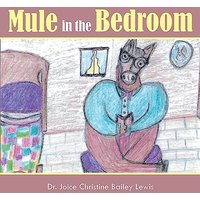 Mule in the bedroom - Mule in the bedroom - jetzt bei oelder-buchhandlung.de kaufen