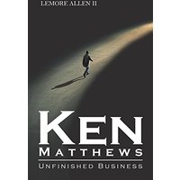 Ken Matthews: Unfinished Business - Ken Matthews: Unfinished Business - jetzt bei oelder-buchhandlung.de kaufen