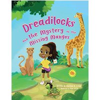 Dreadilocks and the Mystery of the Missing Mangos - Dreadilocks and the Mystery of the Missing Mangos - jetzt bei oelder-buchhandlung.de kaufen