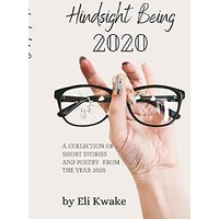 Hindsight Being 2020 - Hindsight Being 2020 - jetzt bei oelder-buchhandlung.de kaufen
