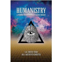 Humanistry: A pathway to a regenerative elastic mindset: Reimagine your life for an impactful future - Humanistry: A pathway to a regenerative elastic mindset: Reimagine your life for an impactful future - jetzt bei oelder-buchhandlung.de kaufen