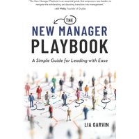 The New Manager Playbook: A Simple Guide for Leading with Ease - The New Manager Playbook: A Simple Guide for Leading with Ease - jetzt bei oelder-buchhandlung.de kaufen