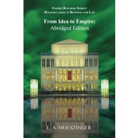 From Idea to Empire: Abridged Edition - From Idea to Empire: Abridged Edition - jetzt bei oelder-buchhandlung.de kaufen