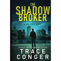 The Shadow Broker - The Shadow Broker - jetzt bei oelder-buchhandlung.de kaufen